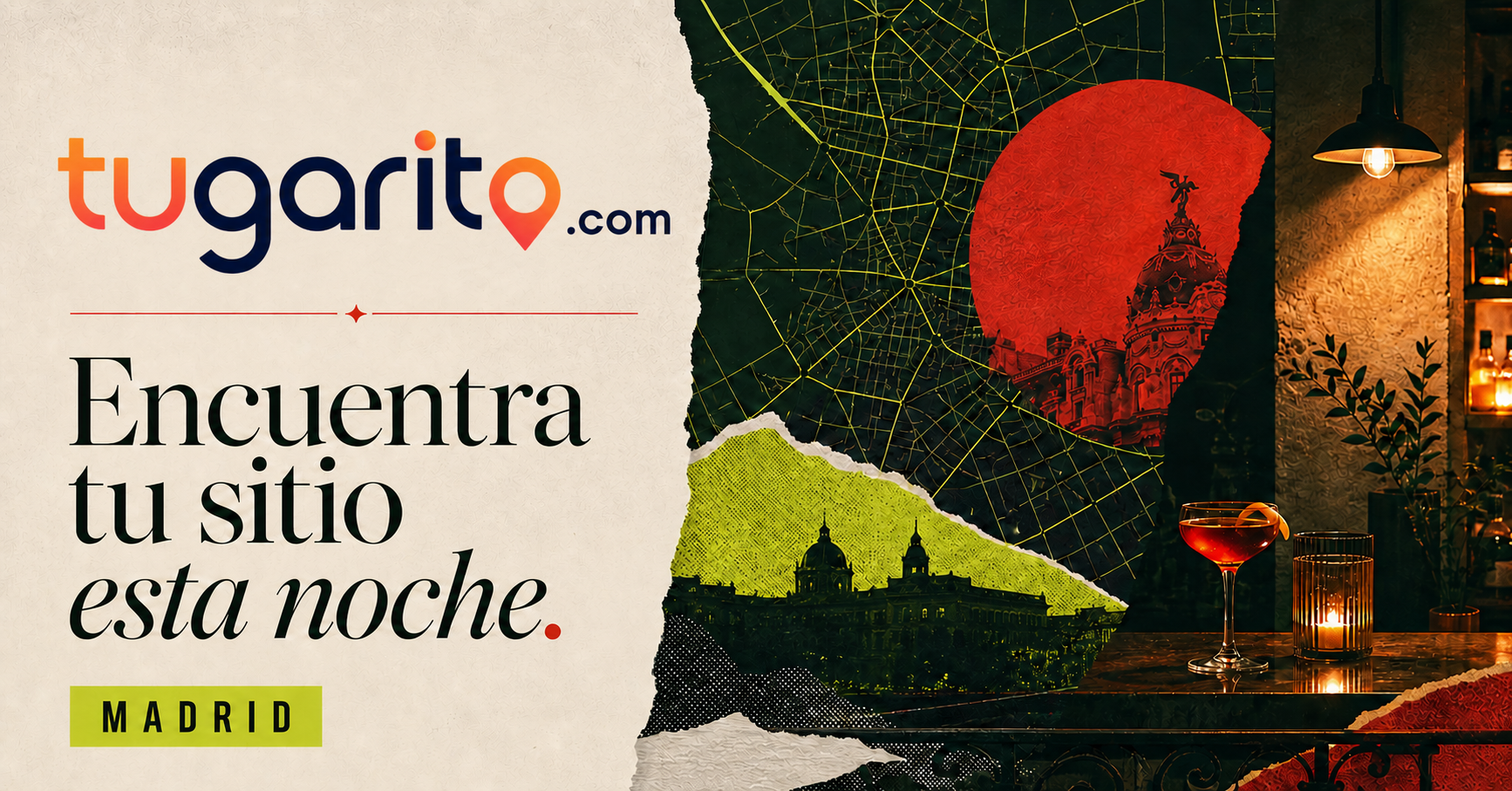 Tugarito.com: collage nocturno con un mapa, el edificio Metrópolis y una copa