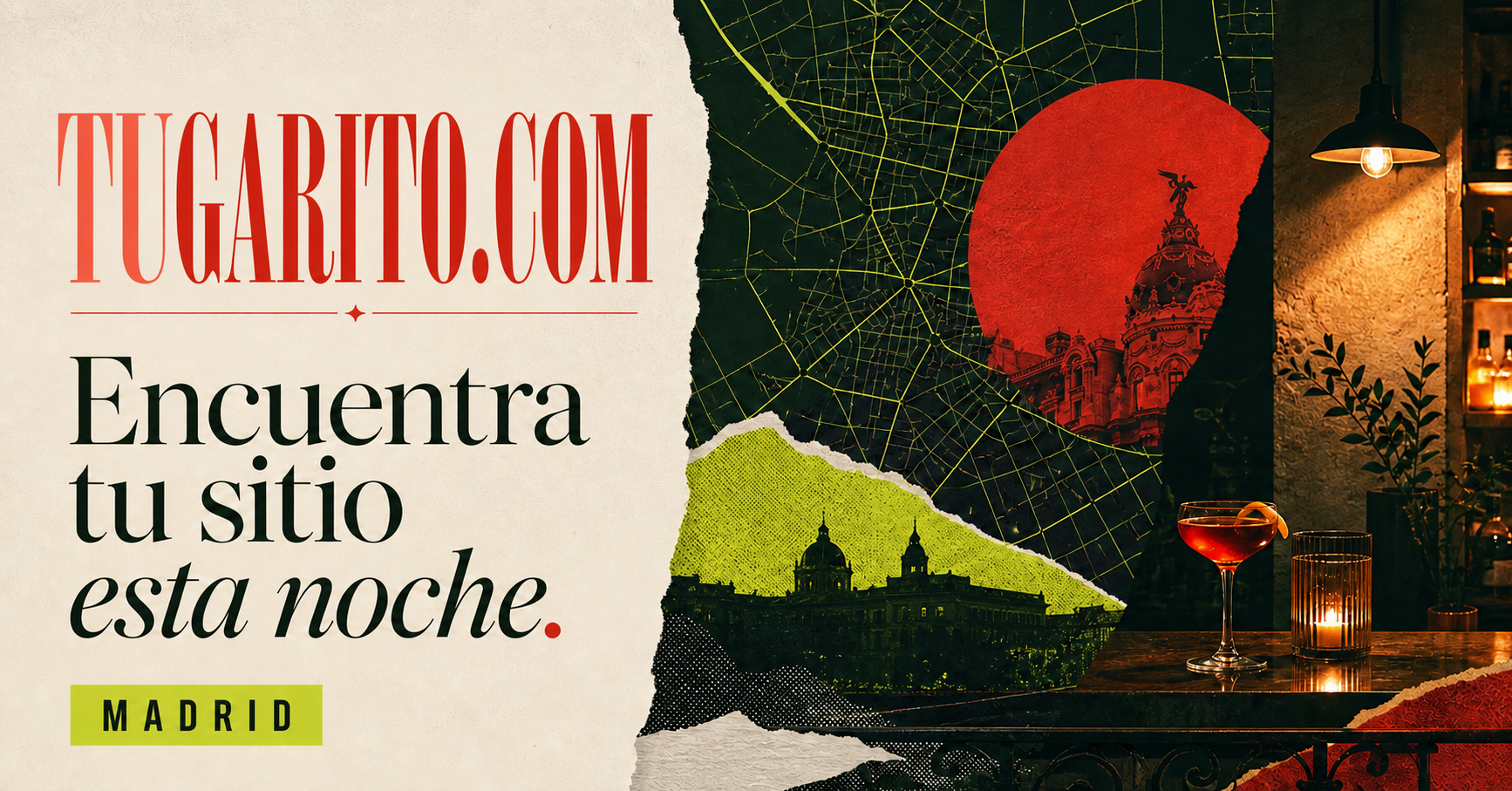 Tugarito.com: collage nocturno con un mapa, el edificio Metrópolis y una copa